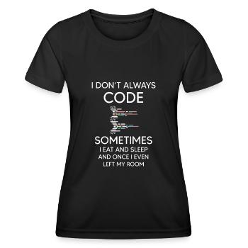 Ich programmiere nicht immer für Programmierer lustige Codierung - Frauen Funktions-T-Shirt - Schwarz - Vorne - AI Model Female 172 light (172cm)