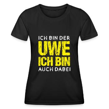 I am the Uwe and I am also there - Women's Functional T-Shirt - black - Front - AI Model Female 172 light (172cm)