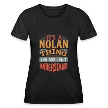 C’est une chose Nolan que vous ne comprendriez pas - Nolan - T-shirt sport Femme - noir - Devant - AI Model Female 172 light (172cm)