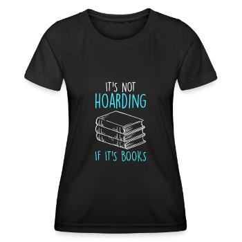 Es ist kein horten wenn es Bücher sind Bücher - Frauen Funktions-T-Shirt - Schwarz - Vorne - AI Model Female 172 light (172cm)