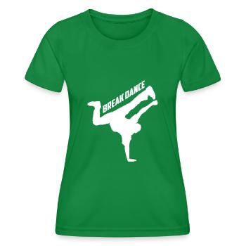 Breakdance BBoy BGirl Streetdance Breakdance - Frauen Funktions-T-Shirt - Kelly Green - Vorne - AI Model Female 172 dark (172cm)