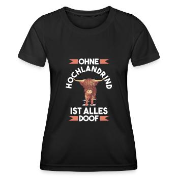 Ohne Hochlandrind ist alles doof - Frauen Funktions-T-Shirt - Schwarz - Vorne - AI Model Female 172 light (172cm)