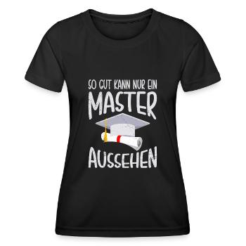 Nur ein Master kann so gut aussehen Master - Frauen Funktions-T-Shirt - Schwarz - Vorne - AI Model Female 172 light (172cm)