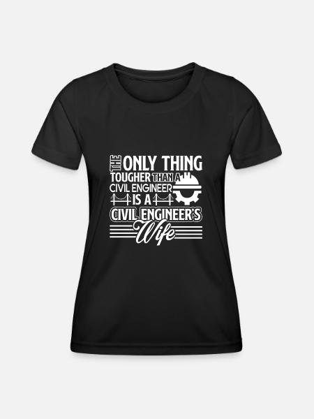 Civil Engineer Civil Engineer's Wife - Women's Functional T-Shirt - black