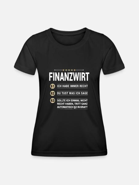 Finanzwirt Beruf meine eigenen Paragraphen - Frauen Funktions-T-Shirt - Schwarz