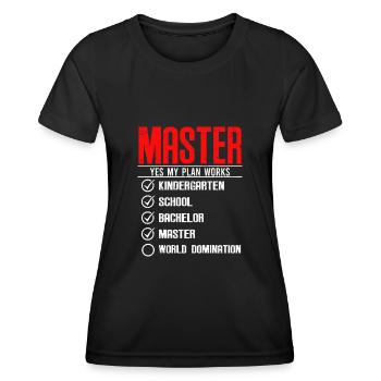 Erst Master dann Weltherrschaft Master Abschluss - Frauen Funktions-T-Shirt - Schwarz - Vorne - AI Model Female 172 light (172cm)