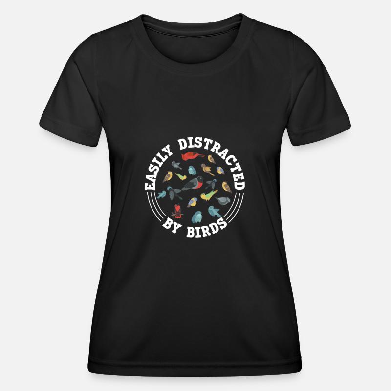 Easily Distracted by Birds | Birdwatching - Women's Functional T-Shirt - black