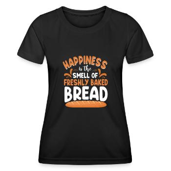 Bake Baking Bread Happiness Is The - Women's Functional T-Shirt - black - Front - AI Model Female 172 light (172cm)