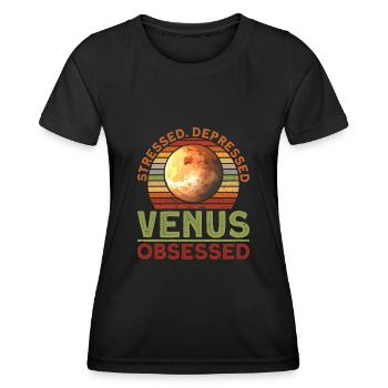 Stressé. Déprimé. Vénus. Obsédé. - Vénus - T-shirt sport Femme - noir - Devant - AI Model Female 172 light (172cm)