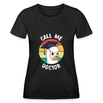 Appelez-moi Docteur Dissertation Doctorat Disputation - T-shirt sport Femme - noir - Devant - AI Model Female 172 light (172cm)