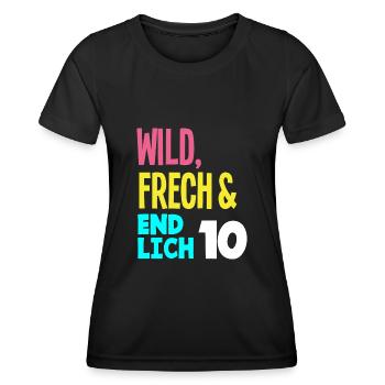 10. Geburtstag Wild, Frech & Endlich 10 Jahre - Frauen Funktions-T-Shirt - Schwarz - Vorne - AI Model Female 172 light (172cm)