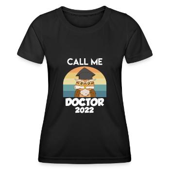 Doctorat Docteur Appelez-moi Docteur - T-shirt sport Femme - noir - Devant - AI Model Female 172 light (172cm)