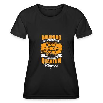 Funny Quantum Physics Physics Physicist Gift - Women's Functional T-Shirt - black - Front - AI Model Female 172 light (172cm)