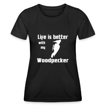 Life Is Better With My Woodpecker - Women's Functional T-Shirt - black - Front - AI Model Female 172 light (172cm)