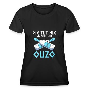 Die Tut Nix Die Will Nur Ouzo Saufen Griechisch - Frauen Funktions-T-Shirt - Schwarz - Vorne - AI Model Female 172 light (172cm)