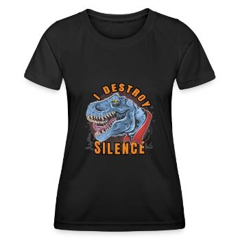 Je détruis le silence. Je détruis le silence et la tranquillité. - T-shirt sport Femme - noir - Devant - AI Model Female 172 light (172cm)