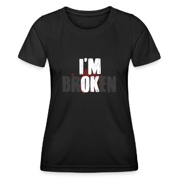 Ich Bin In Ordnung, Ich Bin Kaputt - Frauen Funktions-T-Shirt - Schwarz - Vorne - AI Model Female 172 light (172cm)