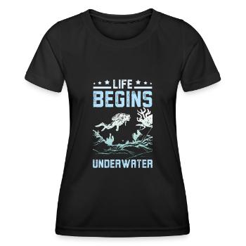 Life Begins underwater - Frauen Funktions-T-Shirt - Schwarz - Vorne - AI Model Female 172 light (172cm)