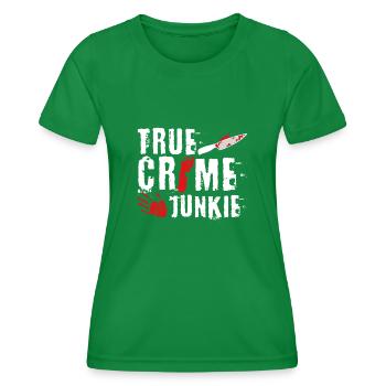 True Crime Junkie - Frauen Funktions-T-Shirt - Kelly Green - Vorne - AI Model Female 172 dark (172cm)