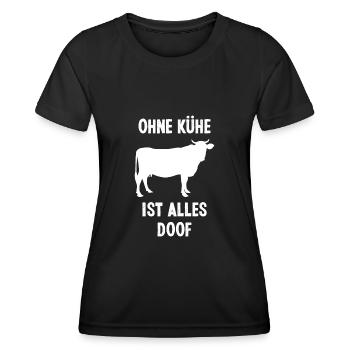 Ohne Kühe Ist Alles Doof - Frauen Funktions-T-Shirt - Schwarz - Vorne - AI Model Female 172 light (172cm)