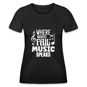 Where Words Fail Music Speaks Musiknote - Frauen Funktions-T-Shirt - Schwarz - Vorne - AI Model Female 172 light (172cm)
