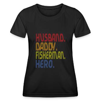 Husband Daddy Fisherman Hero - Frauen Funktions-T-Shirt - Schwarz - Vorne - AI Model Female 172 light (172cm)