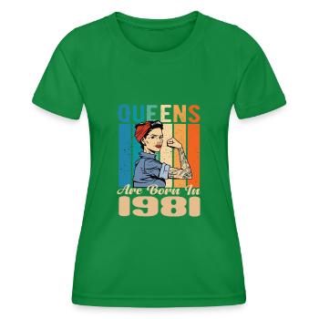 Queens Are Born In 1981 - Frauen Funktions-T-Shirt - Kelly Green - Vorne - AI Model Female 172 dark (172cm)