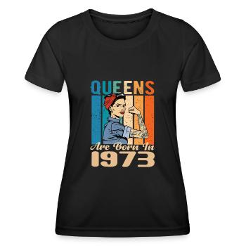 Queens Are Born In 1973 - Frauen Funktions-T-Shirt - Schwarz - Vorne - AI Model Female 172 light (172cm)