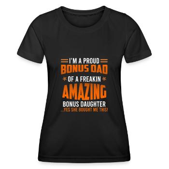 Bonus Papa Bonus Fille Beau-père Belle-fille - T-shirt sport Femme - noir - Devant - AI Model Female 172 light (172cm)