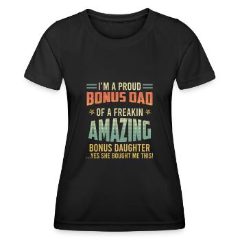 Bonus Papa Bonus Fille Beau-père Belle-fille - T-shirt sport Femme - noir - Devant - AI Model Female 172 light (172cm)