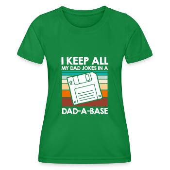 Keep my Jokes in a Dad-a-base Papa Witze - Women's Functional T-Shirt - kelly green - Front - AI Model Female 172 dark (172cm)