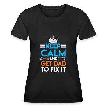 Get Dad to fix it Papa fixes the - Women's Functional T-Shirt - black - Front - AI Model Female 172 light (172cm)