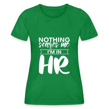 Rien ne me fait peur Je suis dans HR 4 - T-shirt sport Femme - vert - Devant - AI Model Female 172 dark (172cm)