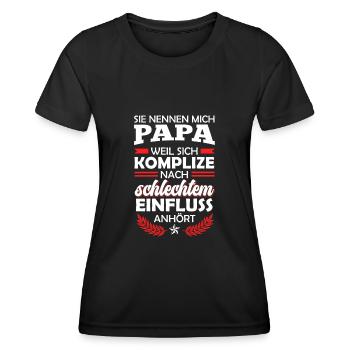 Papa da Komplize nach schlechtem Einfluss klingt - Frauen Funktions-T-Shirt - Schwarz - Vorne - AI Model Female 172 light (172cm)
