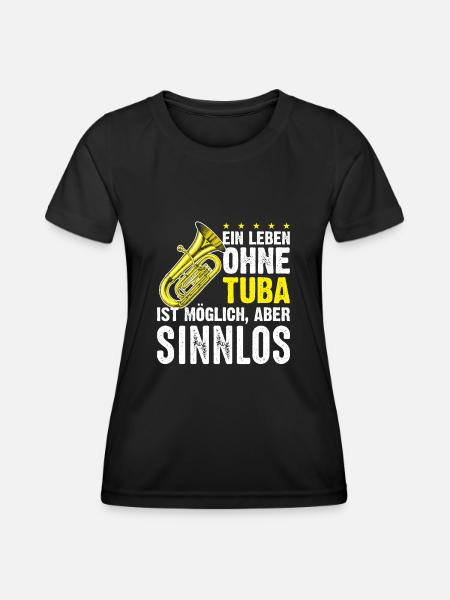 Tuba Orchester Spruch - Frauen Funktions-T-Shirt - Schwarz
