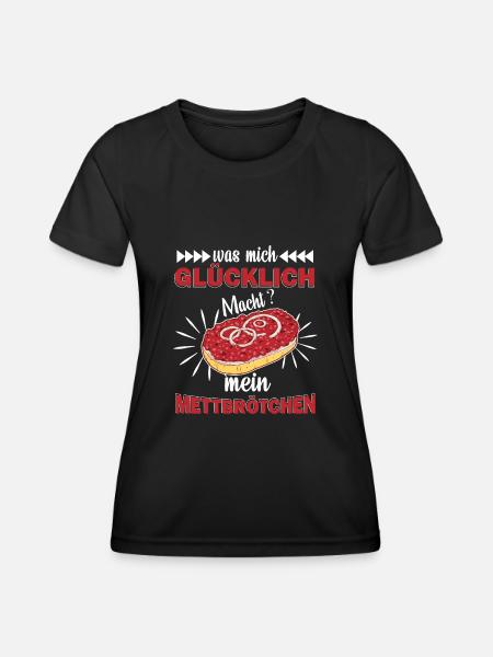 Was mich glücklich macht? Mein Mettbrötchen - Frauen Funktions-T-Shirt - Schwarz