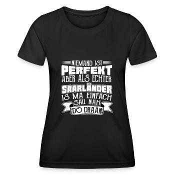 Saarländer Saarland Niemand ist perfekt - Frauen Funktions-T-Shirt - Schwarz - Vorne - AI Model Female 172 light (172cm)