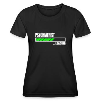 Psychiatrist Loading Bar - Frauen Funktions-T-Shirt - Schwarz - Vorne - AI Model Female 172 light (172cm)