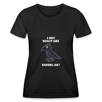 Birds Birding I Just Really Like Ravens OK - Women's Functional T-Shirt - black - Front - AI Model Female 172 light (172cm)