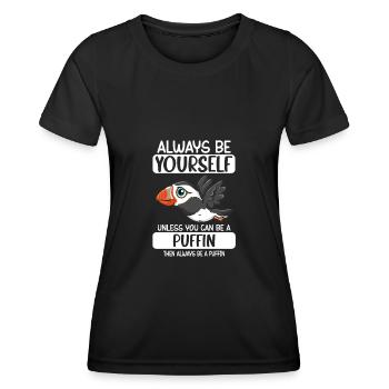 Soyez toujours vous-même, sauf si vous pouvez être un macareux - T-shirt sport Femme - noir - Devant - AI Model Female 172 light (172cm)