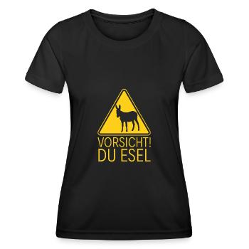 Vorsicht! Du Esel Warnschild - Frauen Funktions-T-Shirt - Schwarz - Vorne - AI Model Female 172 light (172cm)