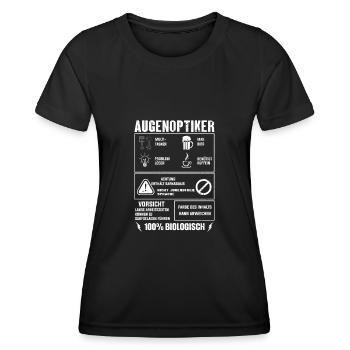 AUGENOPTIKER Spruch Beruf Sarkasmus Lustig Humor - Frauen Funktions-T-Shirt - Schwarz - Vorne - AI Model Female 172 light (172cm)