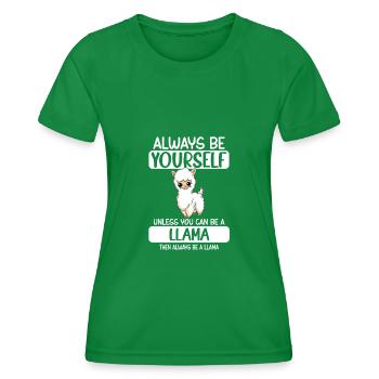 Soyez toujours vous-même à moins que vous ne puissiez être un lama - T-shirt sport Femme - vert - Devant - AI Model Female 172 dark (172cm)
