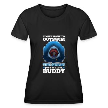 I don't have to outswim the shark, just my dive bu - Frauen Funktions-T-Shirt - Schwarz - Vorne - AI Model Female 172 light (172cm)