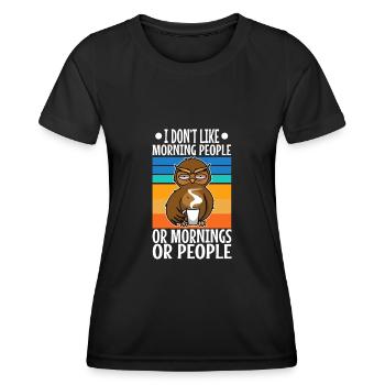 I hate morning people - Women's Functional T-Shirt - black - Front - AI Model Female 172 light (172cm)