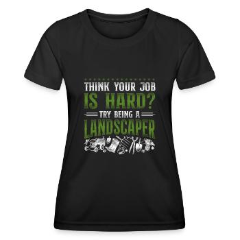 Landscaper Landscaping Landscape - Women's Functional T-Shirt - black - Front - AI Model Female 172 light (172cm)