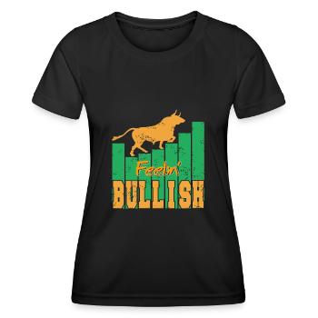 Feelin' Bullish Bullisch fühlen - Frauen Funktions-T-Shirt - Schwarz - Vorne - AI Model Female 172 light (172cm)