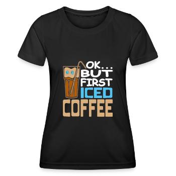D’ACCORD... mais première infusion froide de café glacé - T-shirt sport Femme - noir - Devant - AI Model Female 172 light (172cm)