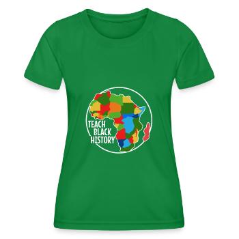 Teach Black History - Frauen Funktions-T-Shirt - Kelly Green - Vorne - AI Model Female 172 dark (172cm)