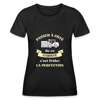 perfection cariste homme humour magasinier cadeau - T-shirt sport Femme - noir - Devant - AI Model Female 172 light (172cm)